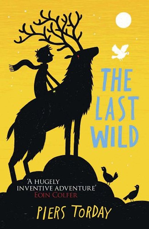 The Last Wild (Last Wild Trilogy 1) - Torday, Piers