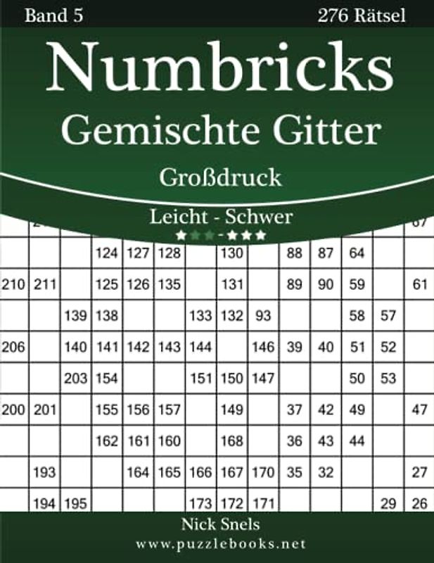 Numbricks Gemischte Gitter Großdruck - Leicht bis Schwer - Band 5 - 276 Rätsel