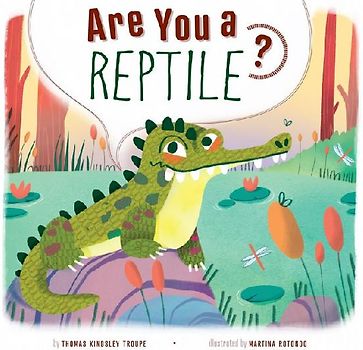 Are You a Reptile?
