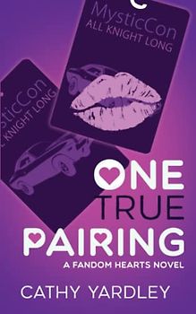One True Pairing: A Fandom Hearts Novel