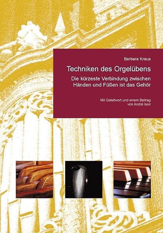 Techniken des Orgelübens