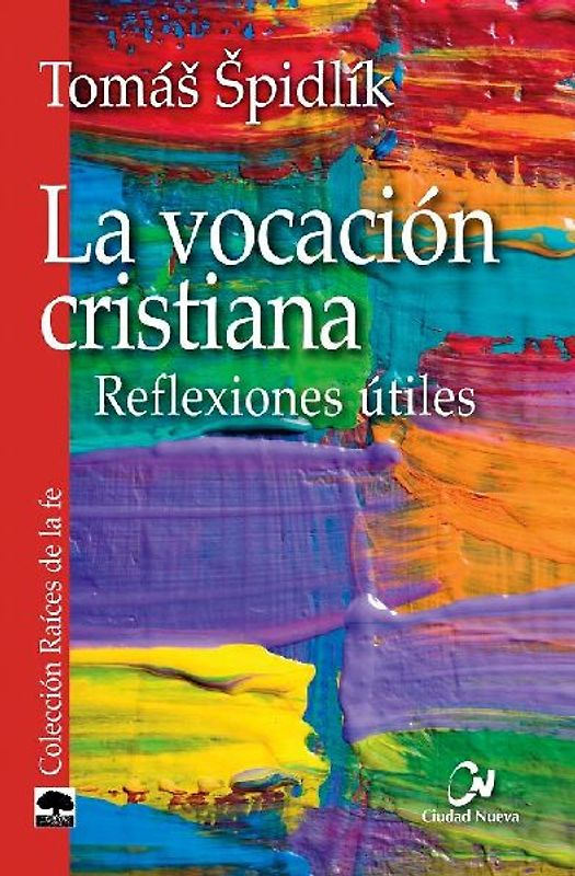 La vocación cristiana : reflexiones útiles