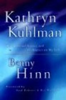Kathryn Kuhlman - Hinn, Benny