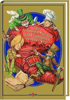 Die schönsten Märchen und Erzählungen aus aller Welt