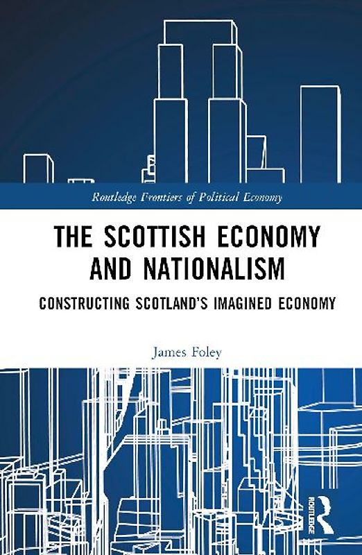 The Scottish Economy and Nationalism