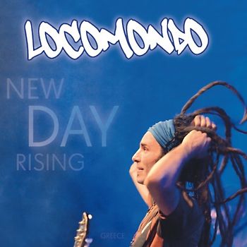 Locomondo - New Day Rising