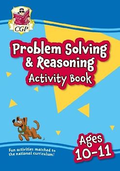 Problem Solving & Reasoning Maths Activity Book for Ages 10-11 (Year 6)