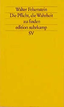 Die Pflicht, die Wahrheit zu finden