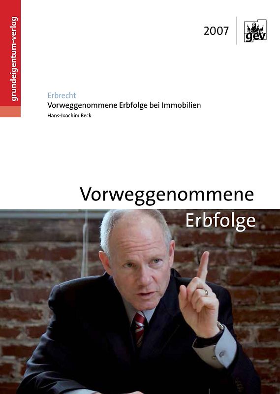 Vorweggenommene Erbfolge bei Immobilien