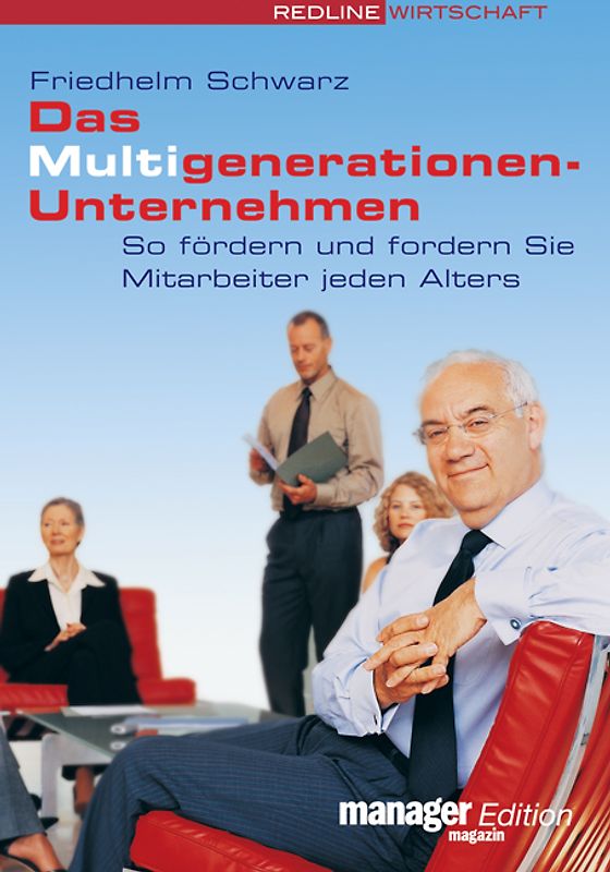 Das Multigenerationen-Unternehmen