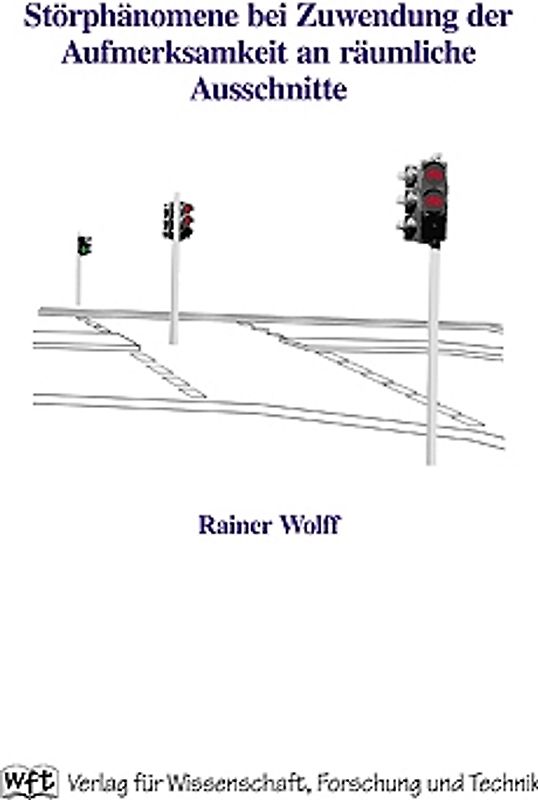 Störphänomene bei Zuwendung der Aufmerksamkeit an räumliche Ausschnitte