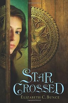 Starcrossed - Bunce, Elizabeth C.