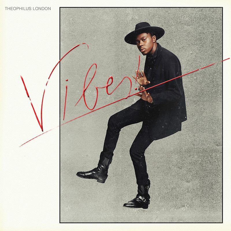 London,Theophilus - Vibes