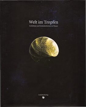 Welt im Tropfen
