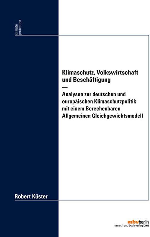Klimaschutz, Volkswirtschaft und Beschäftigung