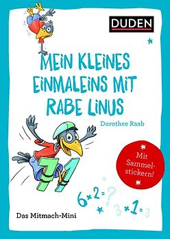 Duden Minis (Band 19) – Mein kleines Einmaleins mit Rabe Linus
