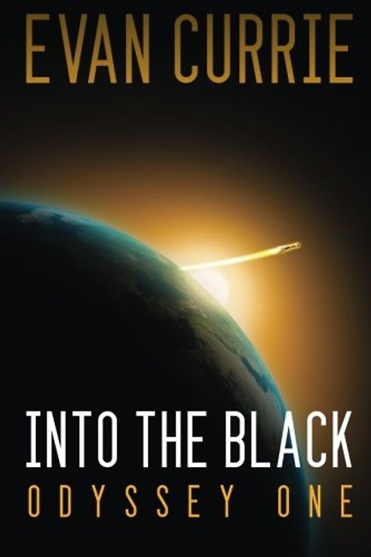 Into the Black: Odyssey One [Remastered Edition] - Evan Currie