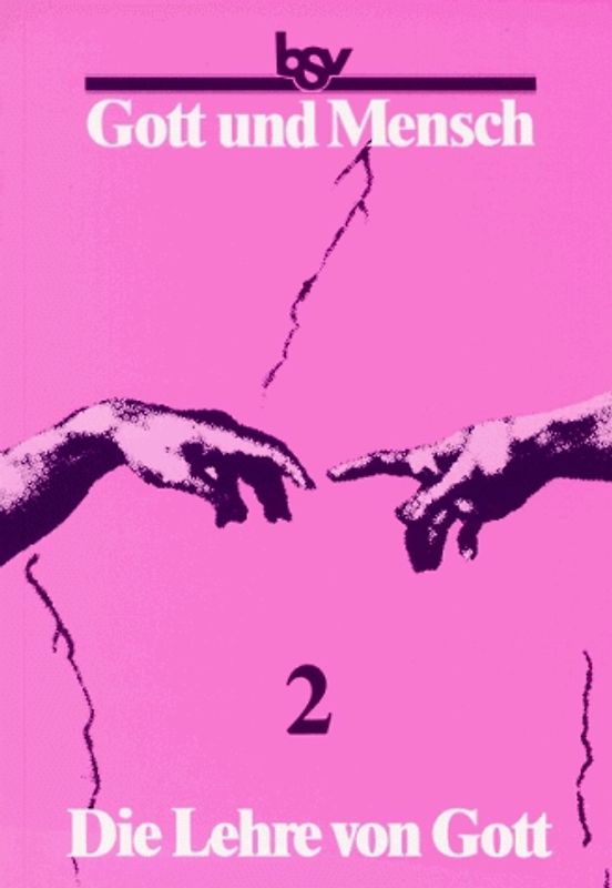 Evangelische Religionslehre für den Sekundarbereich II / Gott und Mensch 2