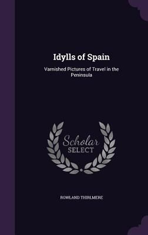 Idylls of Spain