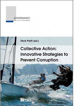 Collective Action: Innovative Strategies to Prevent Corruption