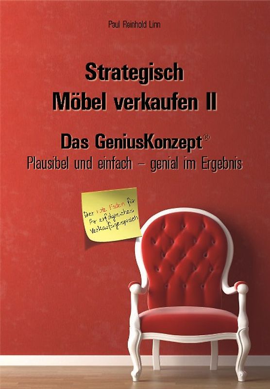 Strategisch Möbel verkaufen II - das Genius Konzept
