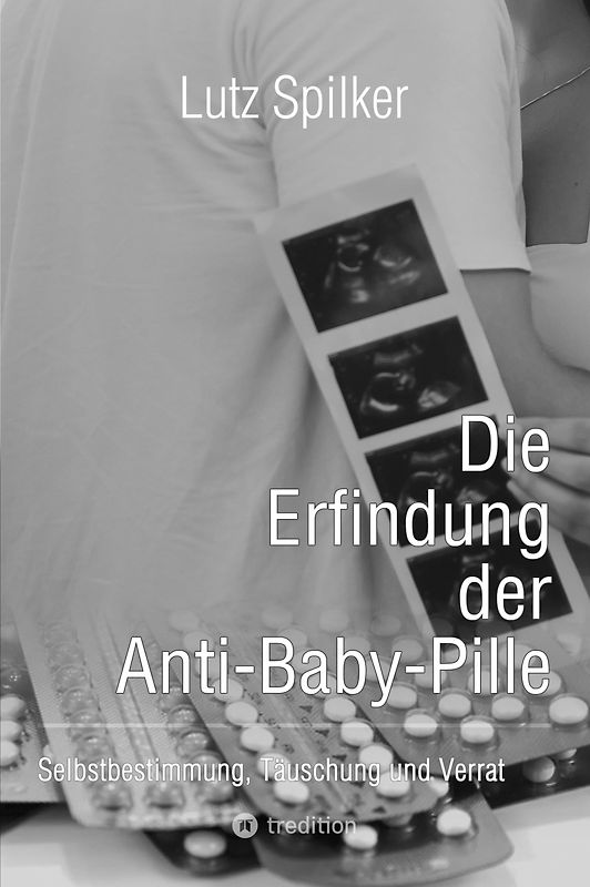 Die Erfindung der Anti-Baby-Pille