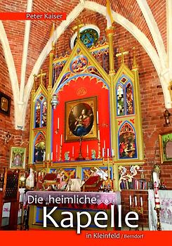 Die heimliche Kapelle