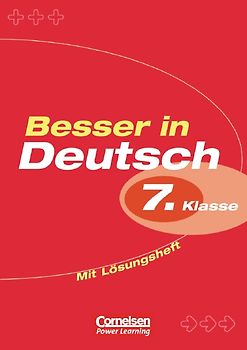 Besser in Deutsch. Sekundarstufe I / 7. Schuljahr - Übungsbuch mit separatem Lösungsheft (20 S.)