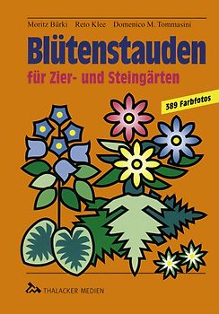 Blütenstauden für Zier- und Steingärten