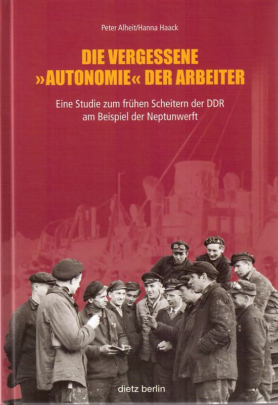 Die vergessene "Autonomie" der Arbeiter