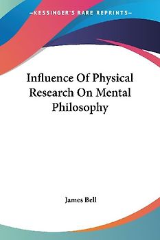 Influence Of Physical Research On Mental Philosophy