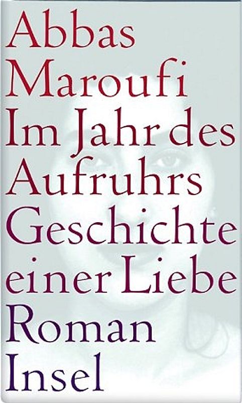 Im Jahr des Aufruhrs – Geschichte einer Liebe