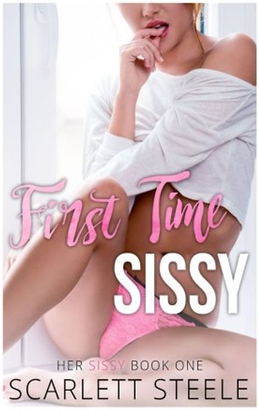 Her First Sissy (Her Sissy, Band 1)