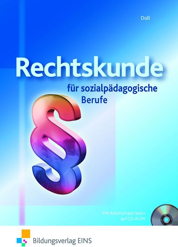 Rechtskunde / Rechtskunde für sozialpädagogische Berufe. für sozialpädagogische Berufe / Schülerband