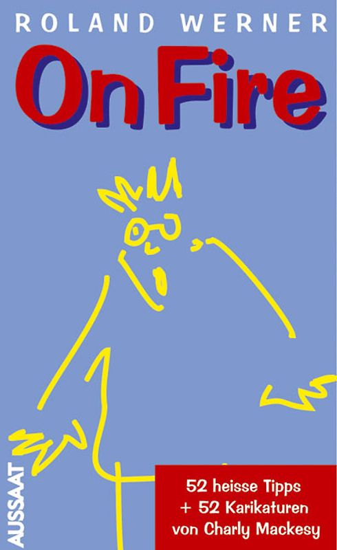 On Fire. 52 heisse Tipps