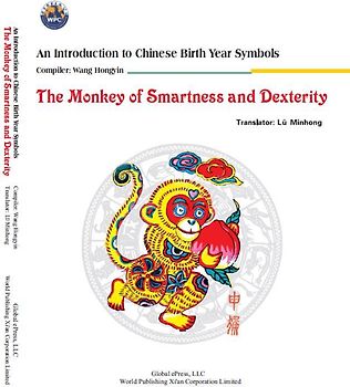 The Monkey of Smartness and Dexterity (An Introduction to Chinese Birth Year Symbols Series) #ShengXiao