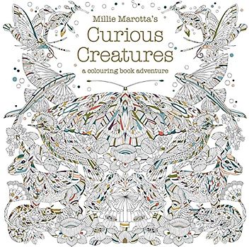Millie Marotta's Curious Creatures: A Colouring Book Adventure (Colouring Books, Band 4)