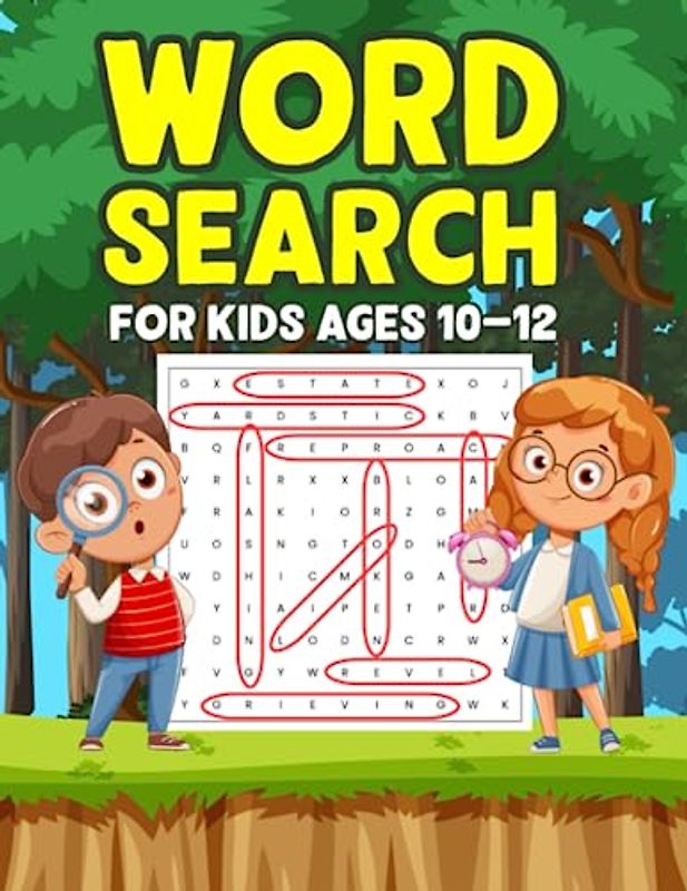 Word Search for Kids Ages 10-12: Challenging Puzzle Activity Book for Children from 4th Grade Upwards