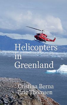 Helicopters in Greenland
