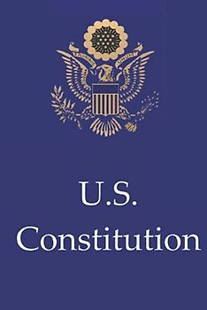 US Constitution: and Declaration of Independence