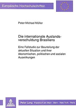 Die internationale Auslandsverschuldung Brasiliens
