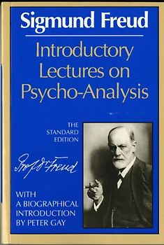 Introductory Lectures on Psycho-Analysis (Complete Psychological Works of Sigmund Freud) - Sigmund Freud
