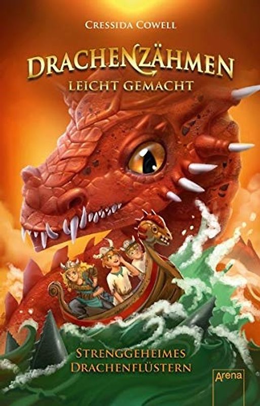 Drachenzähmen leicht gemacht (3). Strenggeheimes Drachenflüstern