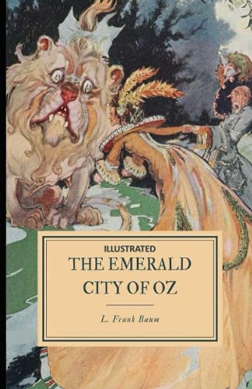 The Emerald City of Oz (Illustrated)