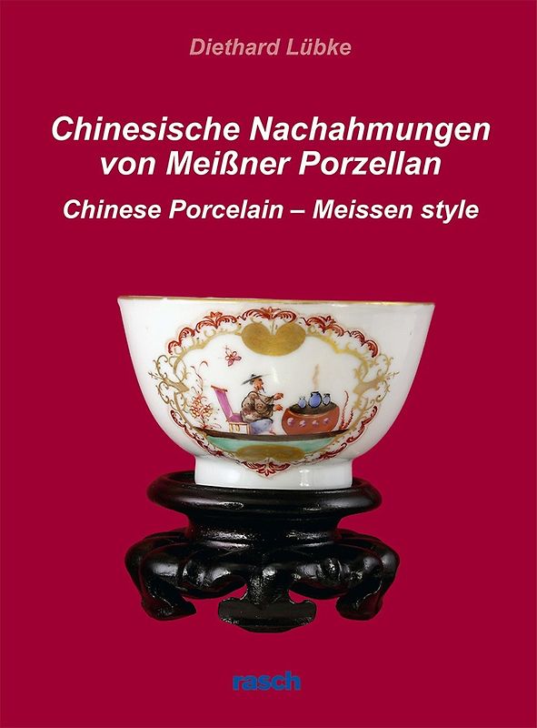 Chinesische Nachahmungen von Meißner Porzellan