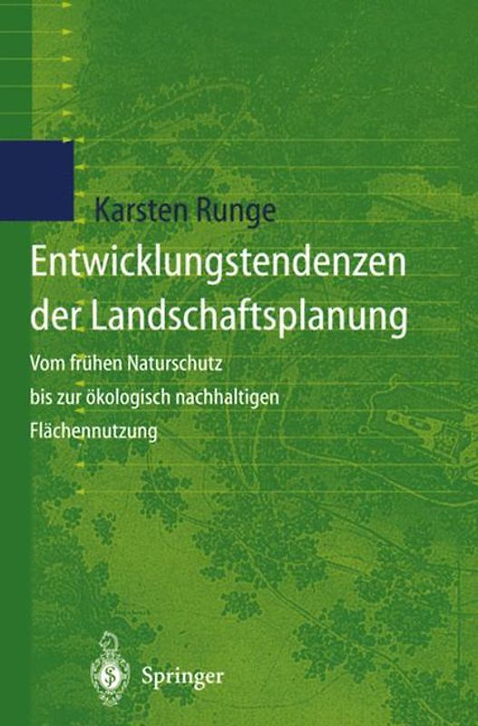 Entwicklungstendenzen der Landschaftsplanung