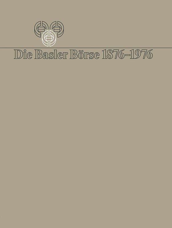 Die Basler Börse 1876–1976