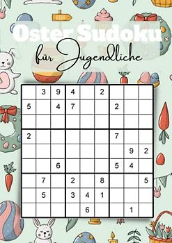 Oster Sudoku für Jugendliche: Logikrätsel und Gehirnjogging für clevere Jungs und Mädchen