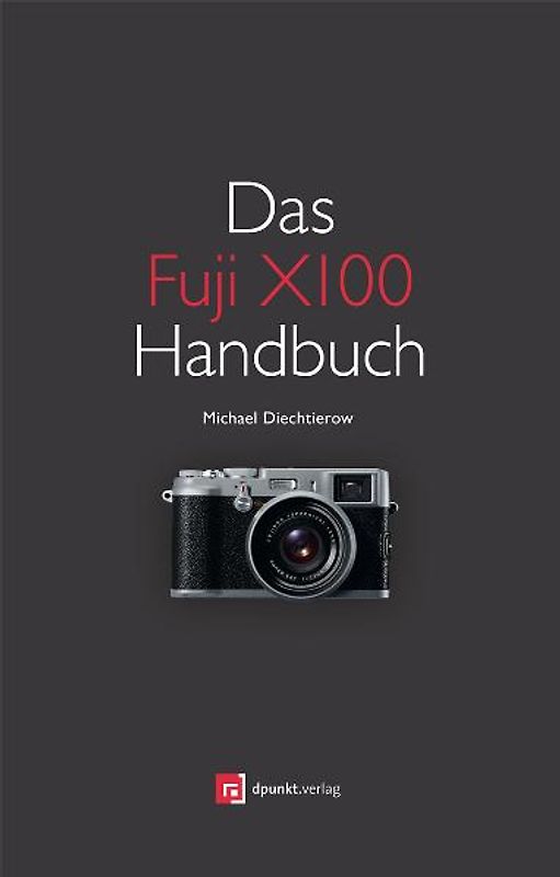 Das Fuji X100 Handbuch
