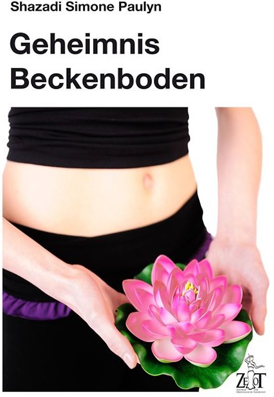 Geheimnis Beckenboden - Hebe den Schatz Deiner Körpermitte!